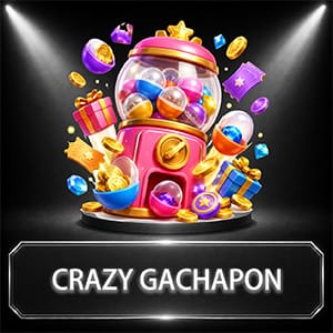 Crazy Gachapon